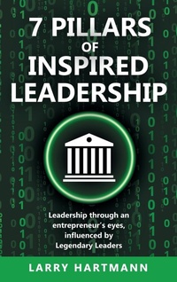 Abbildung von: 7 Pillars of Inspired Leadership - WestBow Press