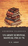 Cover: US Army Survival Manual FM 21-76 - Lushena Books