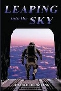 Cover: Leaping into the Sky - Executive Press Ltd