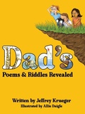 Cover: Dad's Poems and Riddles Revealed - Family Needs Fund