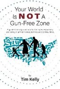 Cover: Your World Is Not A Gun-Free Zone - Apache Solutions LLC