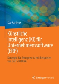 Abbildung von: Künstliche Intelligenz (KI) für Unternehmenssoftware (ERP) - Springer Vieweg