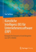Cover: K&uuml;nstliche Intelligenz (KI) f&uuml;r Unternehmenssoftware (ERP) - Springer Vieweg