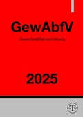 Abbildung von: Gewerbeabfallverordnung - GewAbfV 2025 - epubli