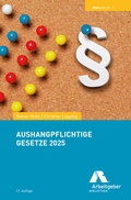 Cover: Aushangpflichtige Gesetze 2025 - GDA - Gesellschaft f&uuml;r Marketing u. Service der Deutschen Arbeitgeber