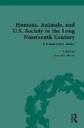 Cover: Humans, Animals, and U.S. Society in the Long Nineteenth Century: A Documentary History - Routledge