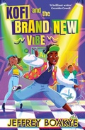 Cover: Kofi and the Brand New Vibe - Faber & Faber