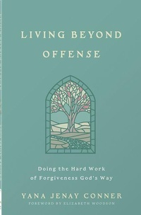 Enlarge image Cover: Living Beyond Offense - Harvest House Publishers,U.S.