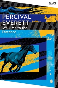 Abbildung von: Walk Me to the Distance - Picador