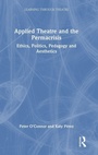 Cover: Applied Theatre and the Permacrisis - Routledge