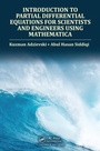 Cover: Introduction to Partial Differential Equations for Scientists and Engineers Using Mathematica - Chapman and Hall