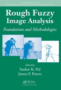 Enlarge image Cover: Rough Fuzzy Image Analysis - CRC Press