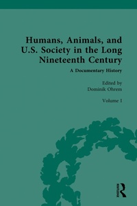 Bild: Humans, Animals, and U.S. Society in the Long Nineteenth Century: A Documentary History - Routledge