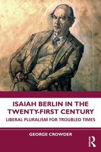 Abbildung von: Isaiah Berlin in the Twenty-First Century - Routledge