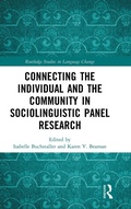 Cover: Connecting the Individual and the Community in Sociolinguistic Panel Research - Routledge
