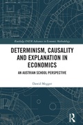 Cover: Determinism, Causality and Explanation in Economics - Routledge