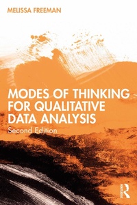 Enlarge image Cover: Modes of Thinking for Qualitative Data Analysis - Routledge