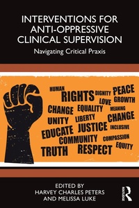 Abbildung von: Interventions for Anti-Oppressive Clinical Supervision - Routledge