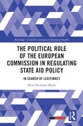 Cover: The Political Role of the European Commission in Regulating State Aid Policy - Routledge
