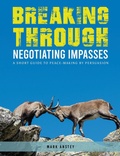 Cover: Breaking Through: Negotiating Impasses - Austin Macauley Publishers