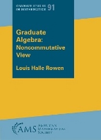 Enlarge image Cover: Graduate Algebra: Noncommutative View - American Mathematical Society