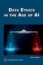 Cover: Data Ethics in the Age of AI - De Gruyter