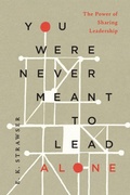 Cover: You Were Never Meant to Lead Alone - Inter-Varsity Press,US