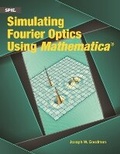 Cover: Simulating Fourier Optics Using Mathematica (R) - SPIE Press