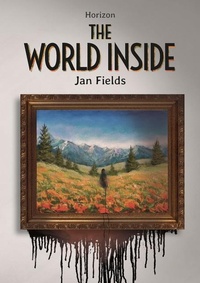 Enlarge image Cover: The World Inside - Jolly Fish Press