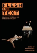 Cover: Flesh and Text - Intellect Books