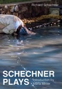 Cover: Schechner Plays - Intellect Books