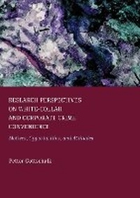 Abbildung von: Research Perspectives on White-Collar and Corporate Crime Convenience - Ethics International Press Ltd