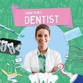 Cover: Dentist - BookLife Publishing