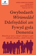 Cover: Darllen yn Well: Gwybodaeth Wirioneddol Ddefnyddiol am Fywyd gyda Dementia - Atebol Cyfyngedig