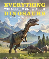 Enlarge image Cover: Everything You Need to Know About Dinosaurs - Young Reed