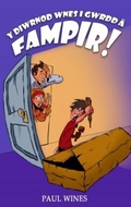 Cover: Y Diwrnod Wnes i Gwrdd a Fampir! - Candy Jar Books