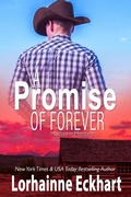 Cover: A Promise of Forever - Lorhainne Eckhart, INC.