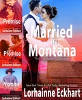 Cover: Married in Montana: The Complete Collection - Lorhainne Eckhart, INC.