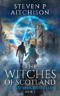 Cover: The Witches of Scotland - CYT Media LTD
