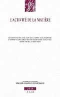 Cover: L'Activite de la Matiere - Librarie Philosophique J. Vrin
