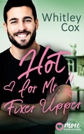 Cover: Hot for Mr. Fixer Upper - MORE by Aufbau Digital