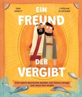 Cover: Ein Freund, der vergibt - Verbum Medien gGmbH
