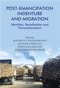 Cover: Post-Emancipation Indenture and Migration - Manohar Publishers and Distributors