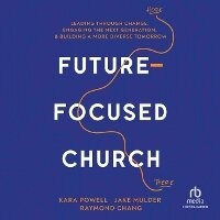 Enlarge image Cover: Future-Focused Church - Christianaudio