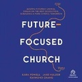 Cover: Future-Focused Church - Christianaudio