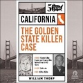 Cover: The Golden State Killer Case - HighBridge Audio