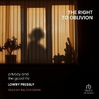 Abbildung von: The Right to Oblivion - Tantor Audio