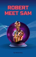 Cover: Robert Meet Sam - Steve Gray
