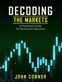 Enlarge image Cover: Decoding The Market - John Connor