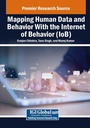 Cover: Mapping Human Data and Behavior With the Internet of Behavior (IoB) - Engineering Science Reference